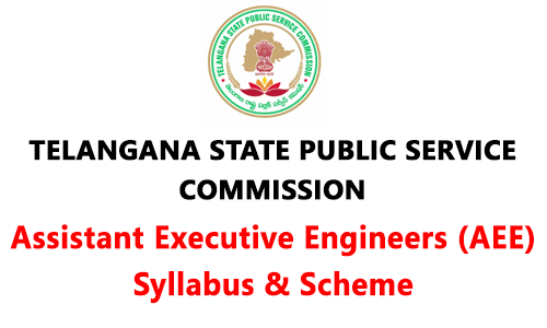TSPSC Syllabus For Telangana Assistant Executive Engineers (AEE) Tspsc.gov.in