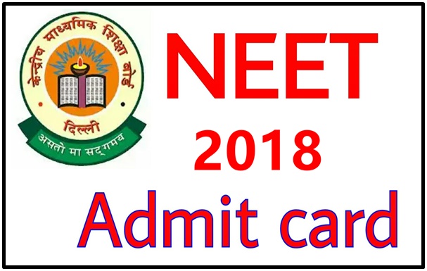 NEET UG Admit Card 2018 Download