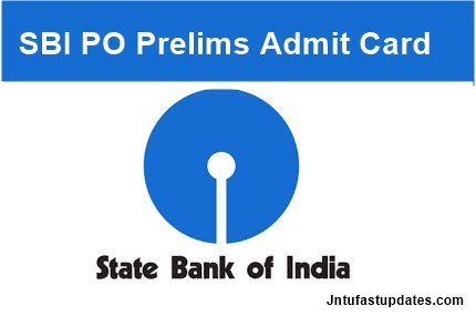 SBI PO Prelims Admit Card 2018