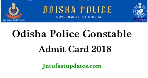 Odisha Police Constable Admit Card 2018 - Sepoy Hall Ticket Download PET/ PMT @ odishapolice.gov.in