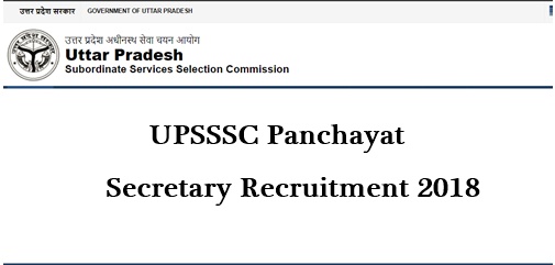 UPSSSC 1527 Panchayat Secretary Recruitment 2018 Apply Online