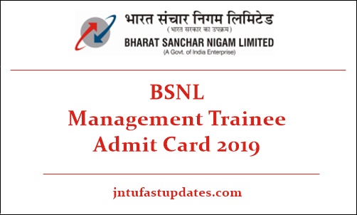 BSNL Management Trainee Admit Card 2019