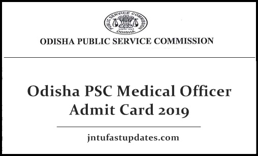 Odisha PSC Medical Officer Admit Card 2019
