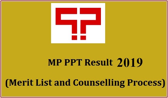MP PPT Results 2019 (Released) – MP Pre Polytechnic Test Cutoff Marks, Merit List @ peb.mp.gov.in