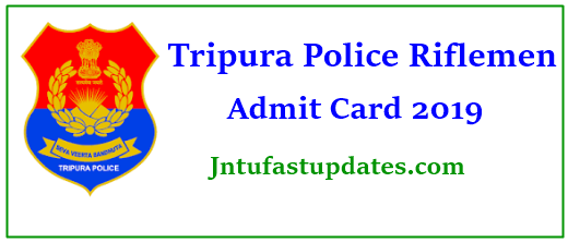 Tripura Police Riflemen Admit Card 2019