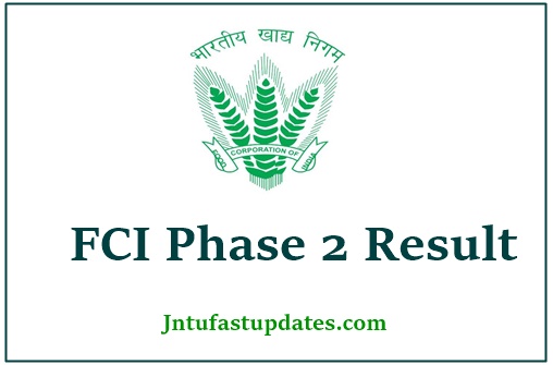 FCI Phase 2 Result 2019