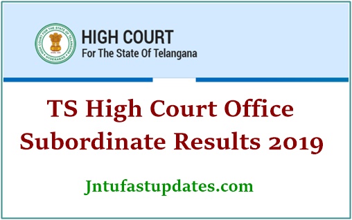 TS High Court Office Subordinate Results 2019