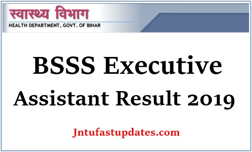 BSSS Executive Assistant Result 2019