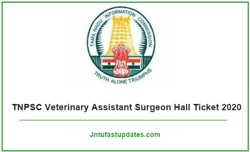 TNPSC Veterinary Assistant Surgeon Hall Ticket 2020