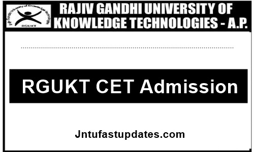 RGUKT CET Counselling Dates 2020 – Procedure, Eligibility, Certificate Verification