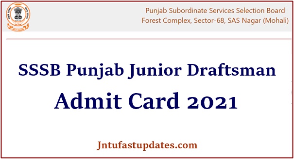 Punjab SSSB Junior Draftsman Admit Card 2021 (Released), Exam Date, City Center Slip