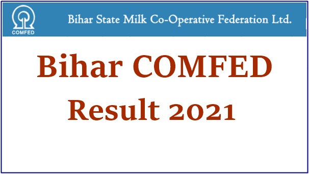 Bihar COMFED Result 2021 – Procurement Assistant Cutoff Marks & Merit List