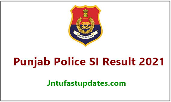 Punjab Police SI Result 2021 – Merit List, Cutoff Marks (Selected Candidates) @ punjabpolice.gov.in
